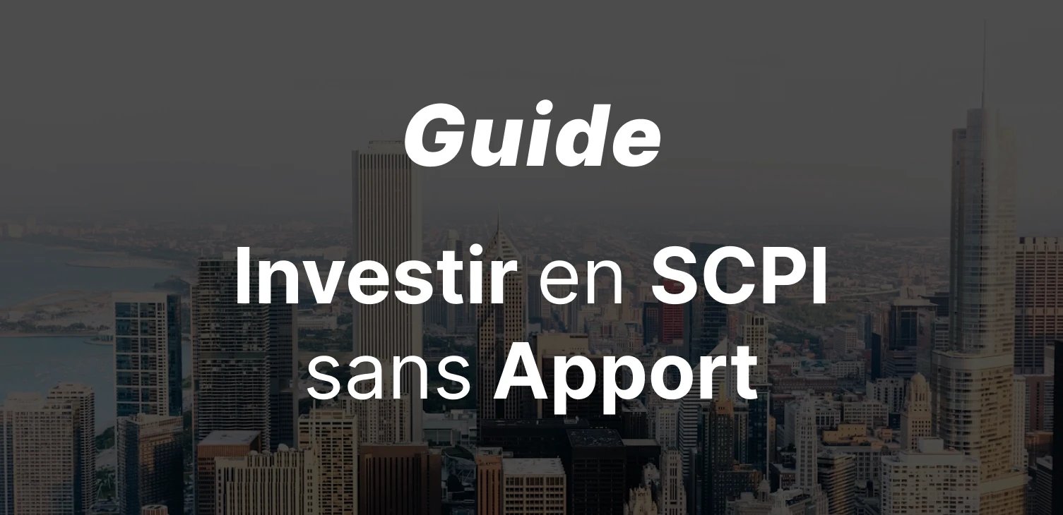 epargnews Investir en SCPI sans Apport : Simulation Chiffrée et Guide Complet
