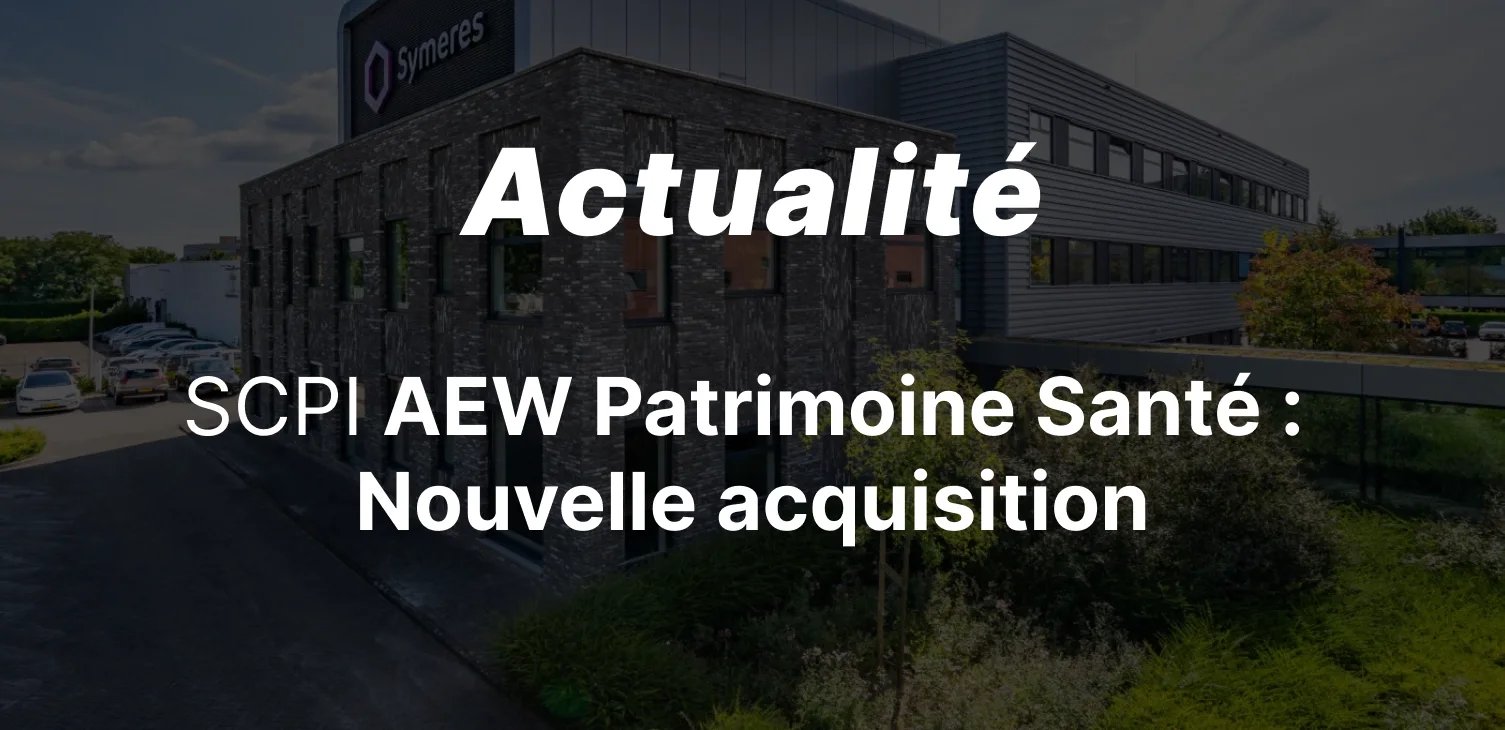 epargnews AEW Patrimoine Santé acquiert le site Symeres à Nijmegen : Une Acquisition Life Science Stratégique au Cœur de l'Écosystème Pharmaceutique Européen