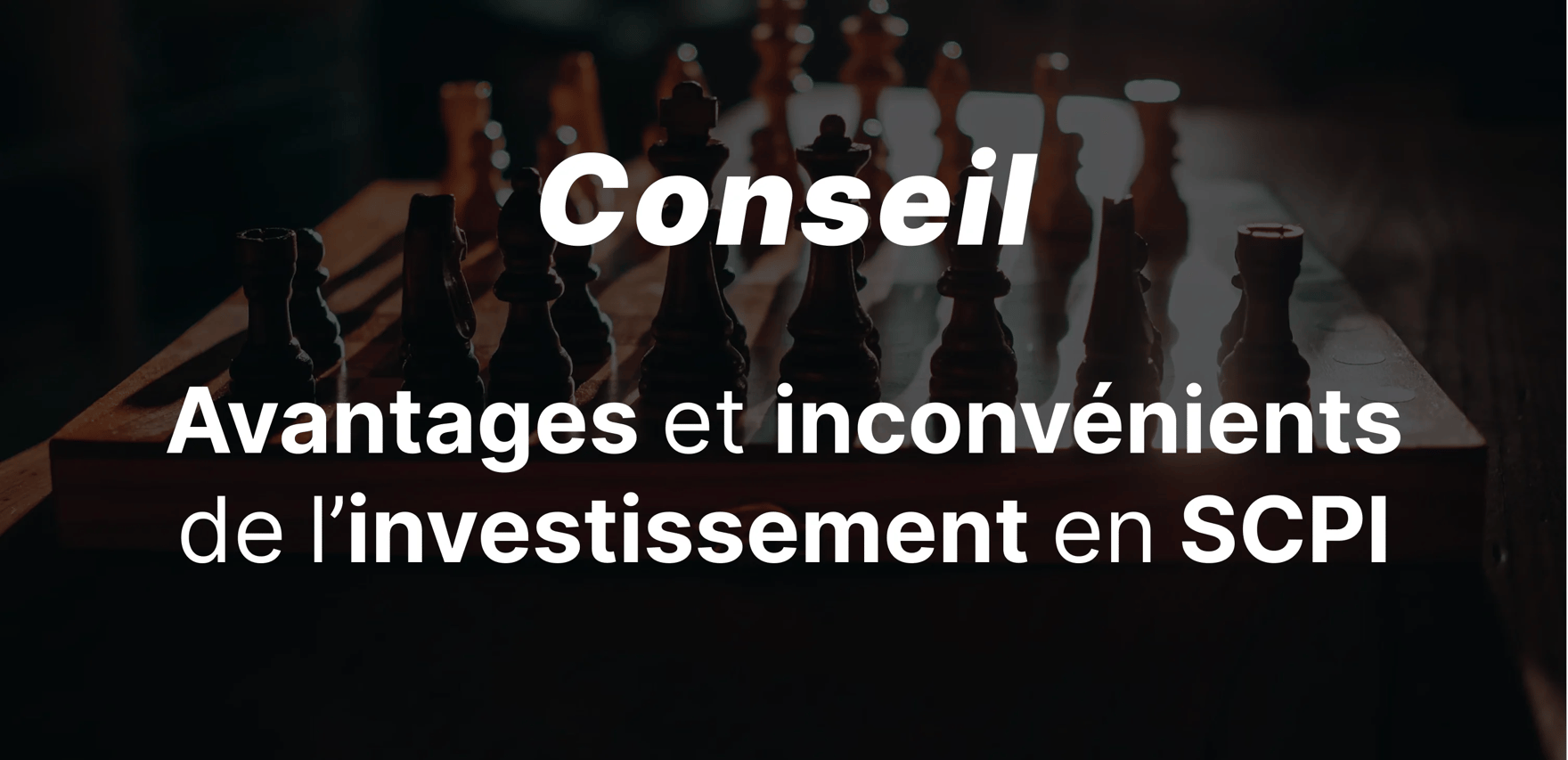 Avantages et inconvénients de l'investissement en SCPI