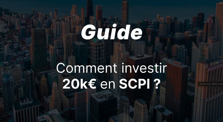 Investir 20 000 euros en SCPI : la méthode pour bien allouer son capital