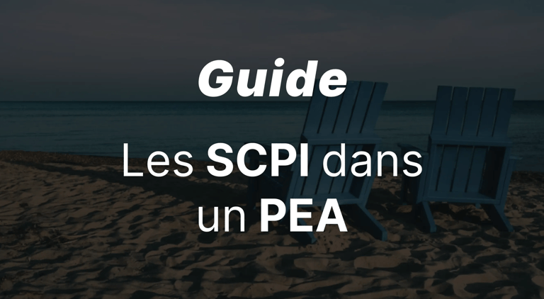 Peut-on Mettre des SCPI dans un PEA ? Guide Complet 2026