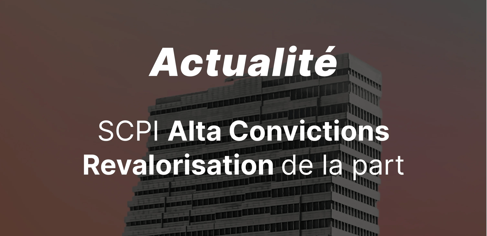 epargnews SCPI Alta Convictions · Hausse du prix de part