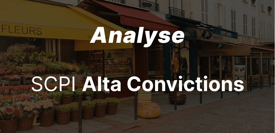 SCPI Alta Convictions : avis & tout ce qu'il faut savoir !