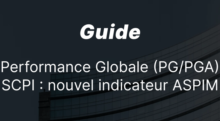 PGA SCPI : définition et fonctionnement de la performance globale annuelle
