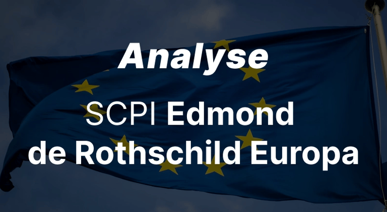 SCPI Edmond de Rothschild Europa : avis, analyse, tout ce qu'il faut savoir !
