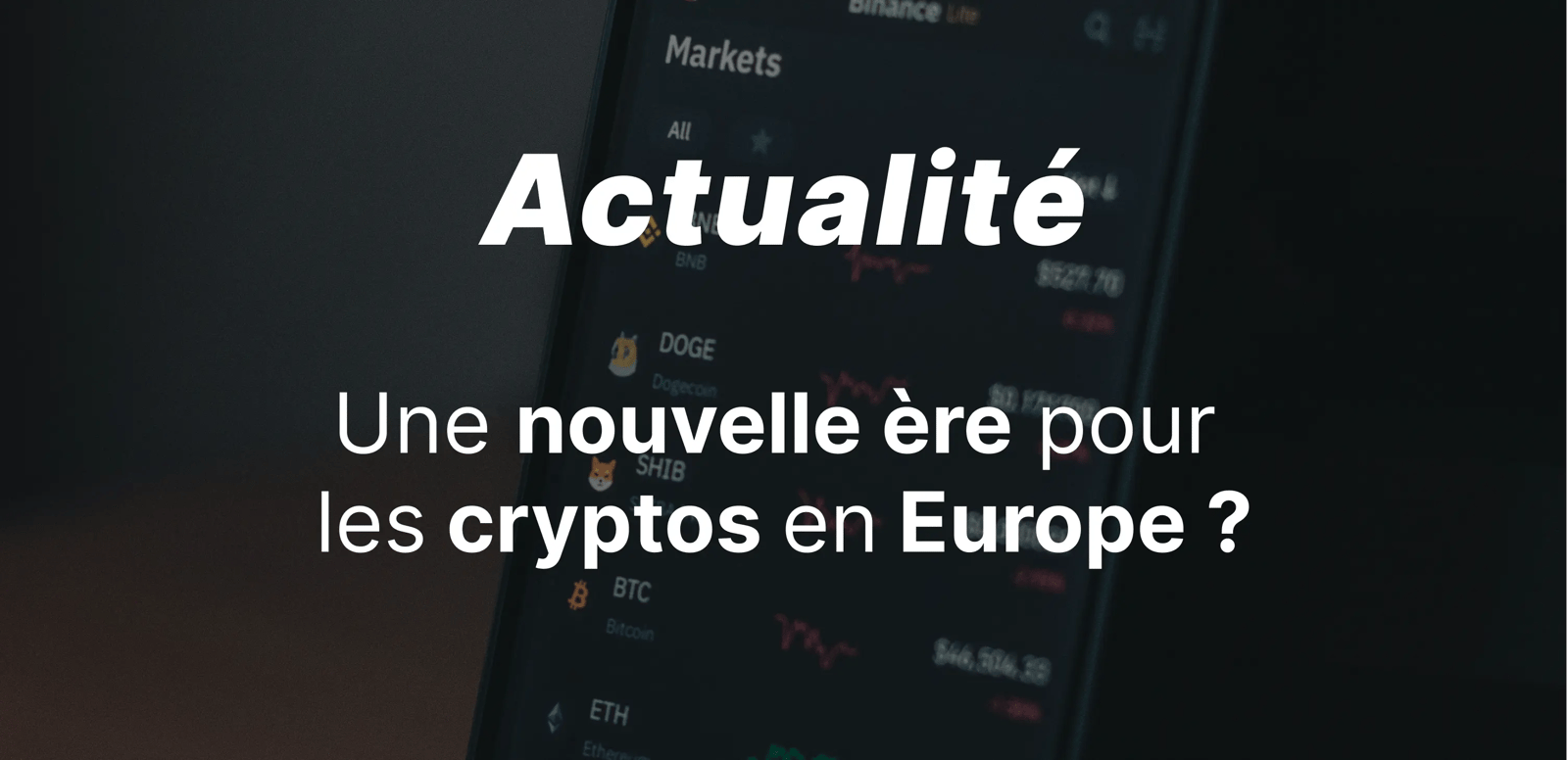 epargnews Réglementation MiCA, l'aube d'une nouvelle ère pour les cryptomonnaies en Europe
