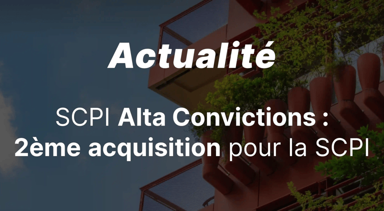 SCPI Alta Convictions : 2ème acquisition pour la SCPI