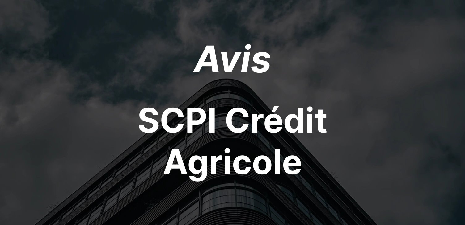 epargnews SCPI Crédit Agricole : que valent Génépierre, Edissimmo et Rivoli Avenir Patrimoine ?
