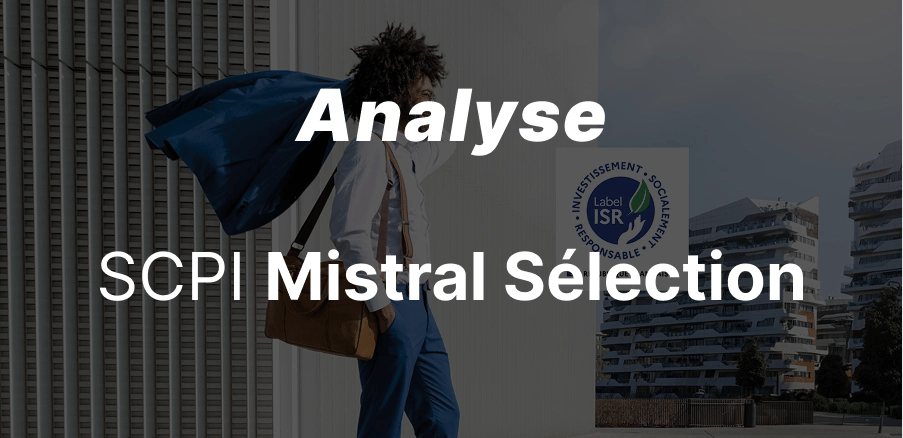 epargnews SCPI Mistral Sélection : tout ce qu'il faut savoir !