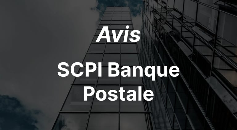 Que valent les SCPI de La Banque Postale ? Notre avis 2026